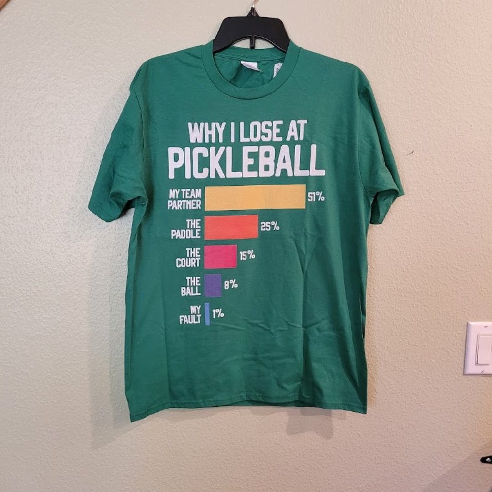 Why I Lose At Pickleball T-shirt